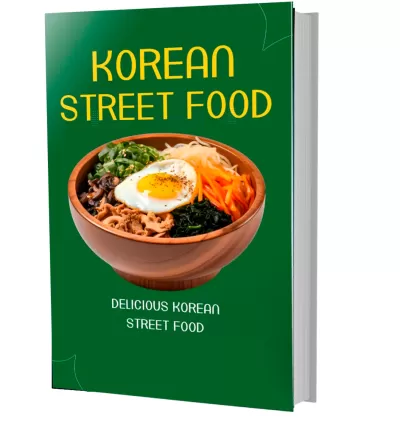 Korean Cookbook: 60+ Authentic Korean Recipes for Street Food, BBQ, Kimchi, Tteokbokki, Bibimbap & More