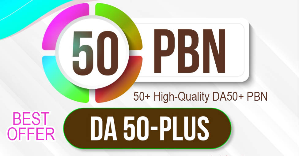 2584050+ High-Quality DA50+ PBN Backlinks to Enhance Website Performance